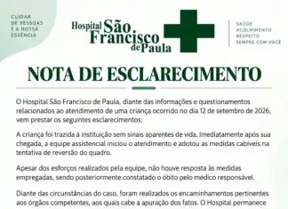 Hospital São Francisco de Paula esclarece atendimento a criança que morreu no sábado